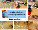 „Chemia w łazience” – warsztaty w klasie 3b, 