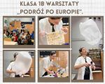 Warsztaty  w klasie 1b ,,Podróż po Europie’’, 