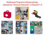 „Ratujemy i Uczymy Ratować”,